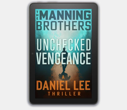 Unchecked Vengeance | A Daniel Lee Thriller (eBook)