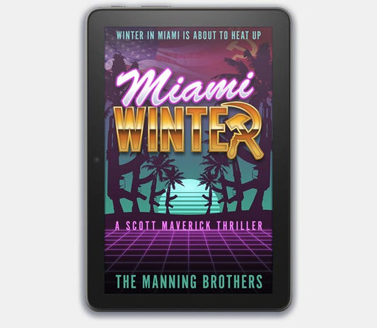 Miami Winter | A Scott Maverick Thriller (eBook)