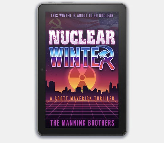 Nuclear Winter | A Scott Maverick Thriller (eBook)