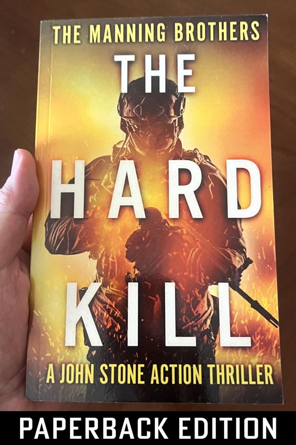 The Hard Kill | A John Stone Action Thriller (paperback)