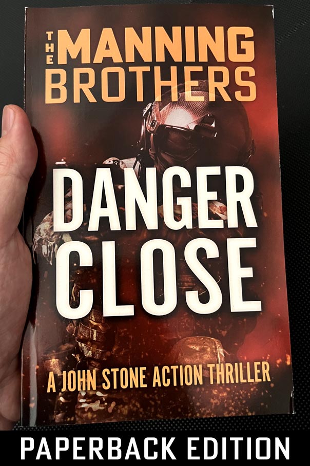 Danger Close | A John Stone Action Thriller (paperback)